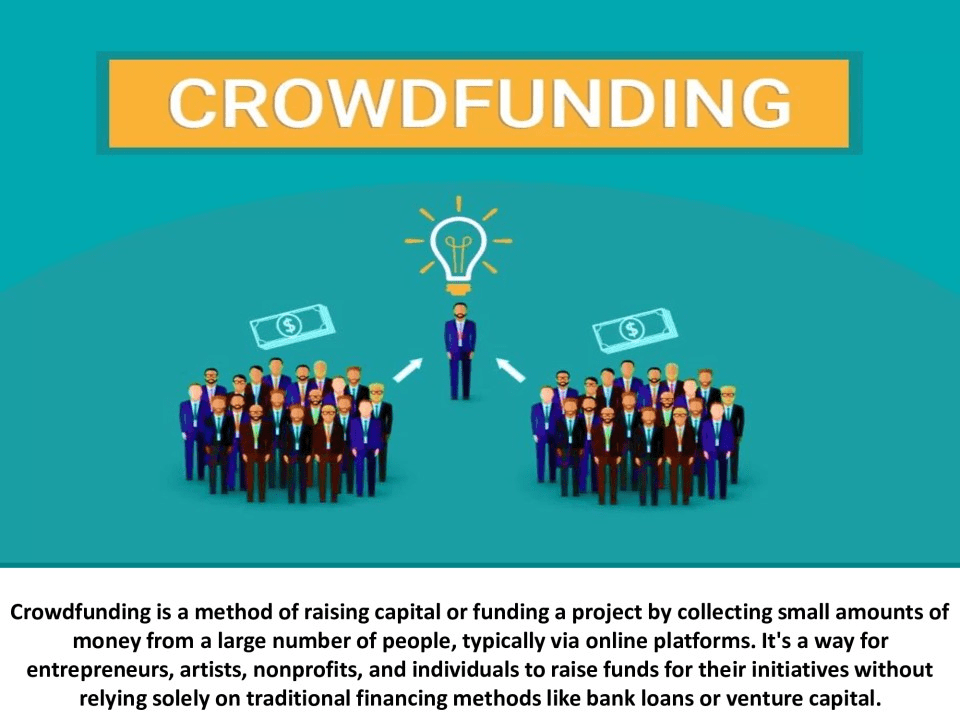 Crowdfunding gathers funds from many for startup projects.
